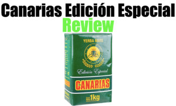 canarias edicion especial yerba mate review